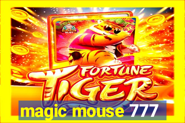 magic mouse 777